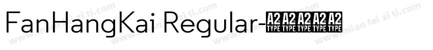 FanHangKai Regular字体转换